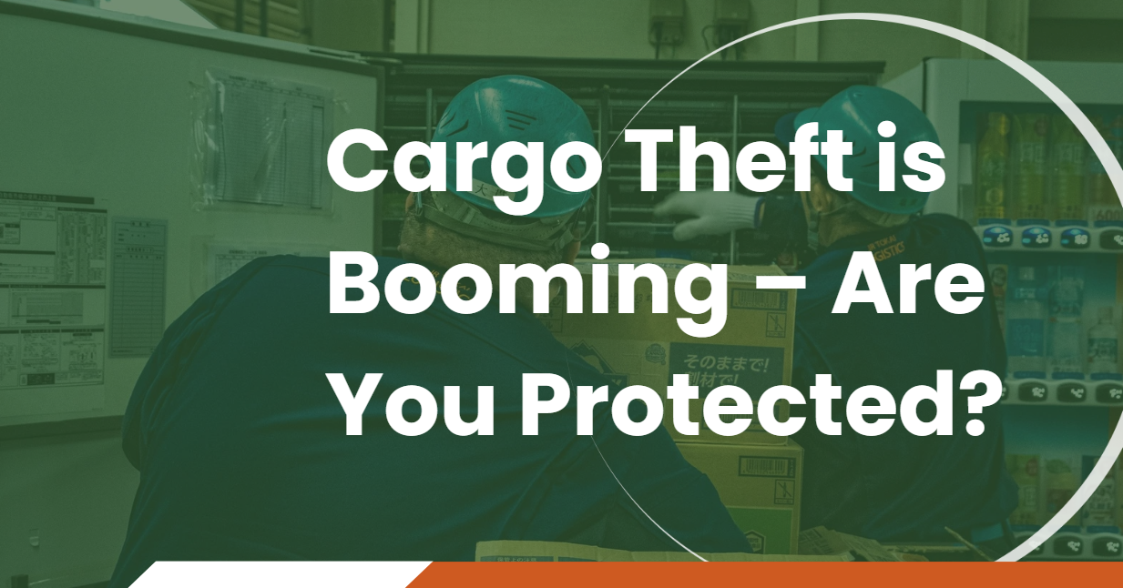 Workers handling cargo boxes in a warehouse with overlay text “Cargo Theft is Booming – Are You Protected?” highlighting supply chain security concerns